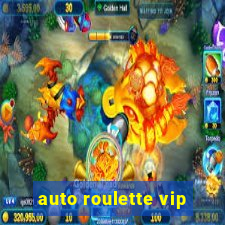 auto roulette vip