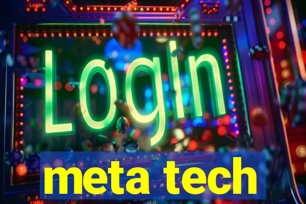 meta tech