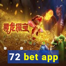 72 bet app