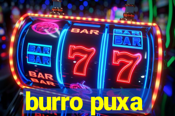 burro puxa