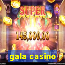 gala casino