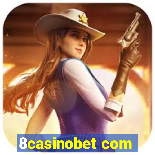 8casinobet com