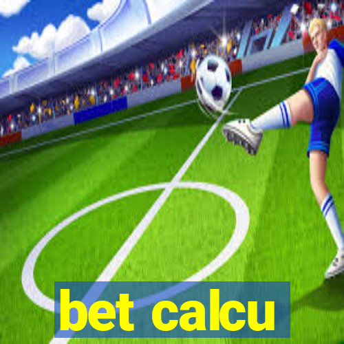 bet calcu