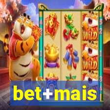 bet+mais