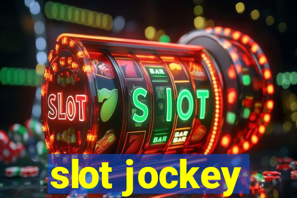 slot jockey