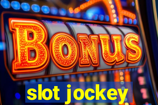 slot jockey