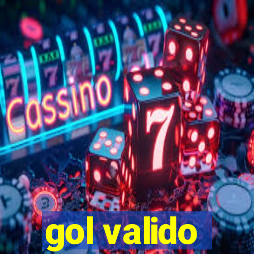 gol valido