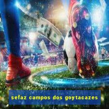 sefaz campos dos goytacazes