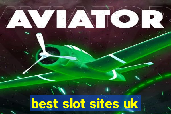 best slot sites uk