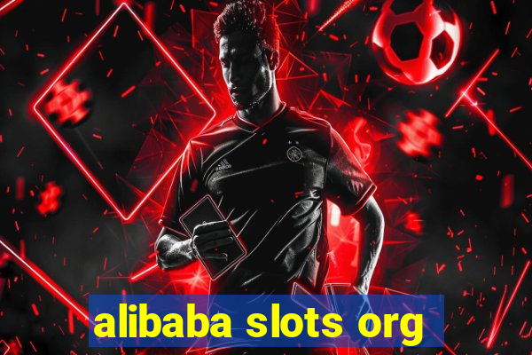 alibaba slots org