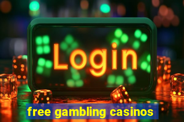 free gambling casinos