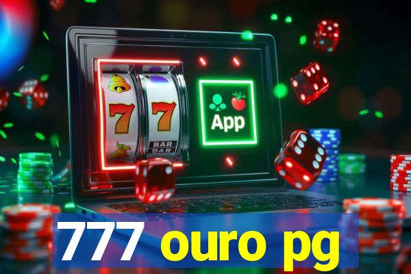 777 ouro pg