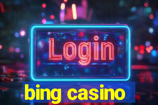 bing casino