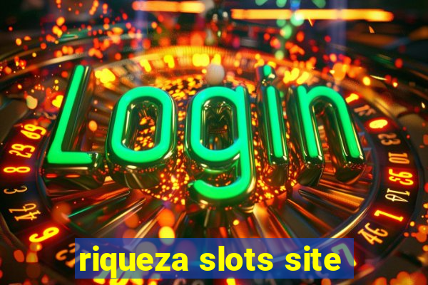 riqueza slots site