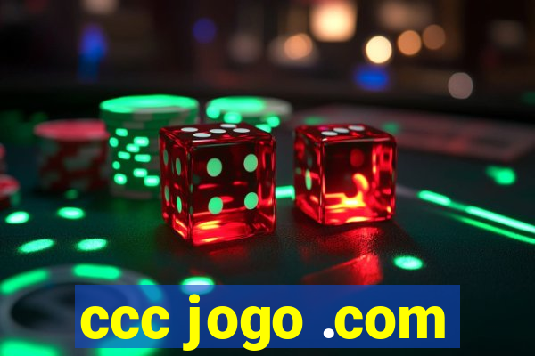 ccc jogo .com