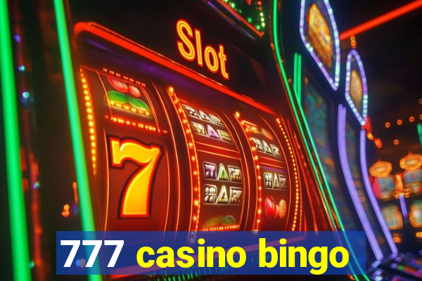 777 casino bingo