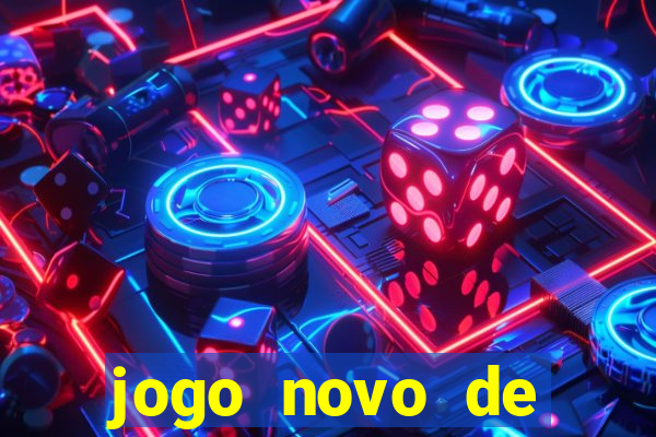 jogo novo de ganhar dinheiro