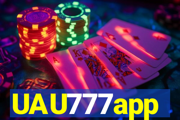 UAU777app