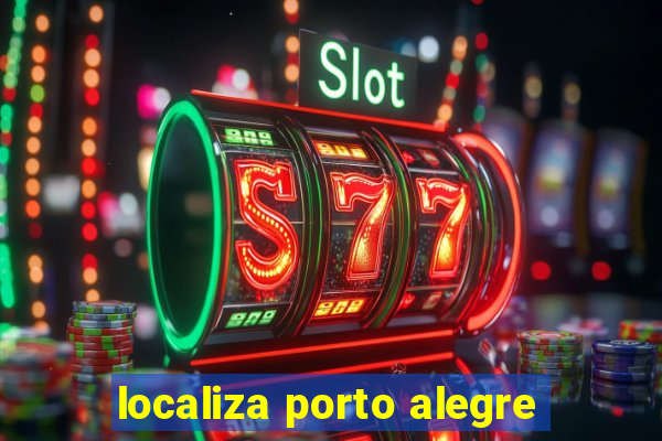 localiza porto alegre