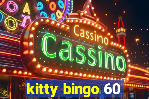 kitty bingo 60