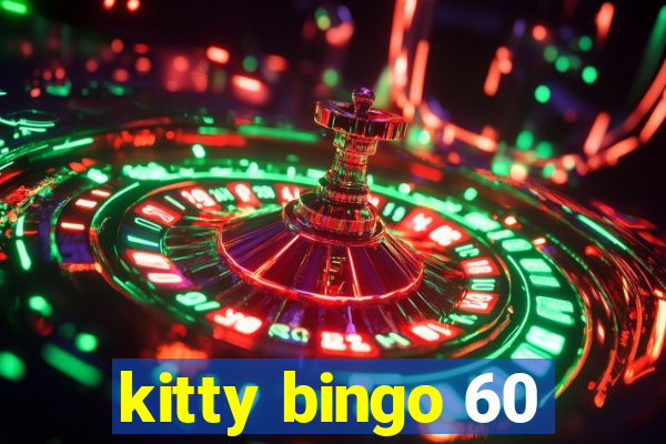 kitty bingo 60