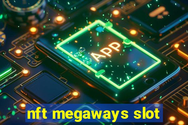 nft megaways slot