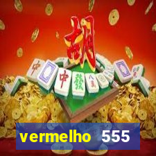 vermelho 555 plataforma de jogos