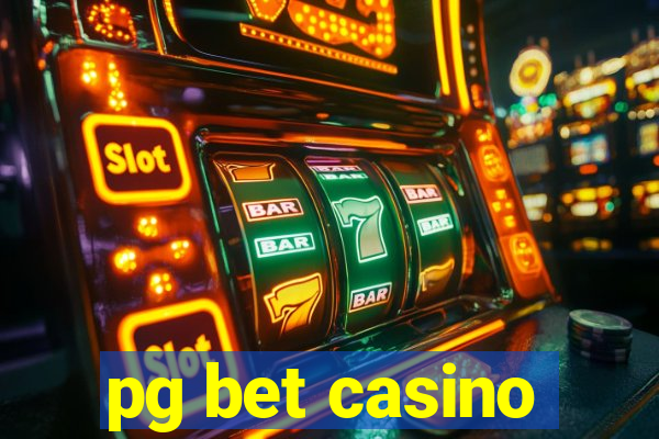 pg bet casino