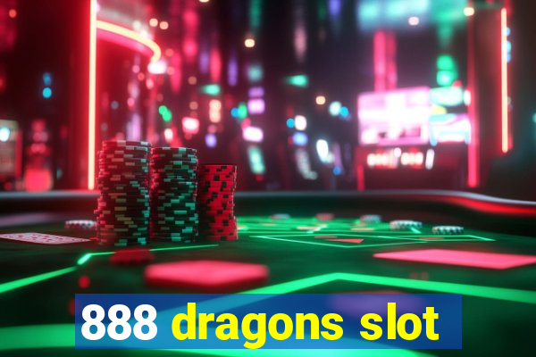 888 dragons slot