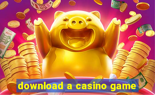 download a casino game