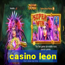 casino leon