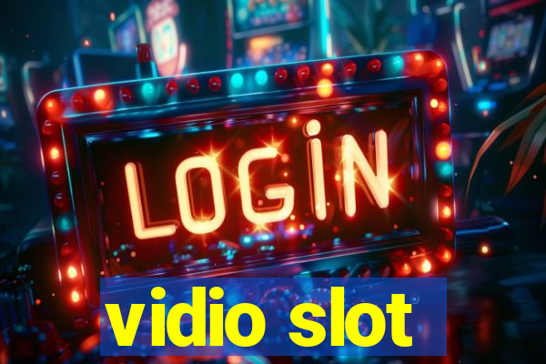 vidio slot