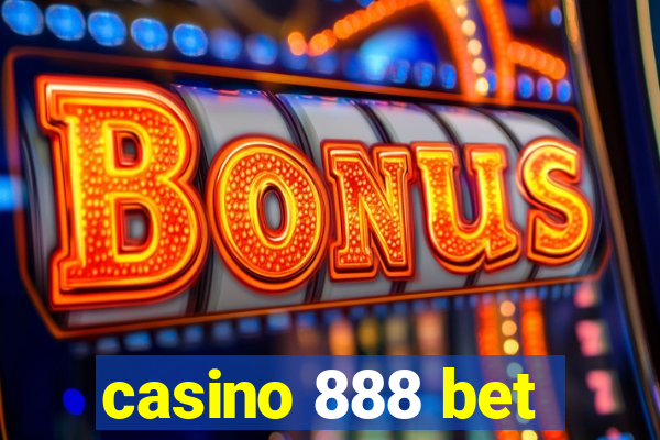 casino 888 bet