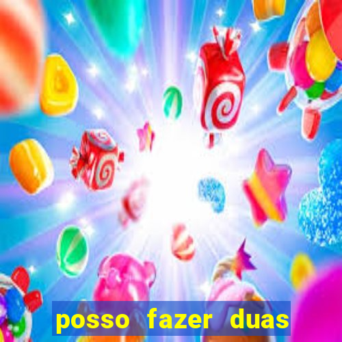 posso fazer duas apostas no mesmo jogo