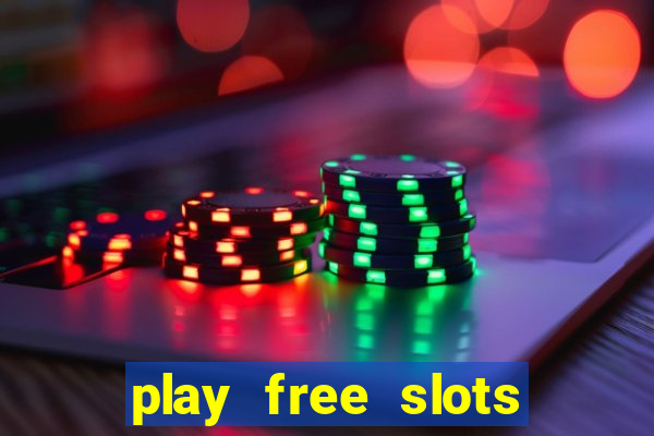 play free slots online without downloading