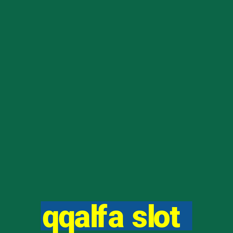 qqalfa slot