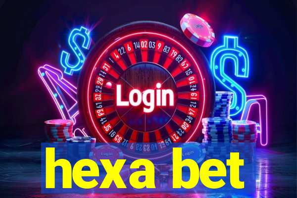 hexa bet