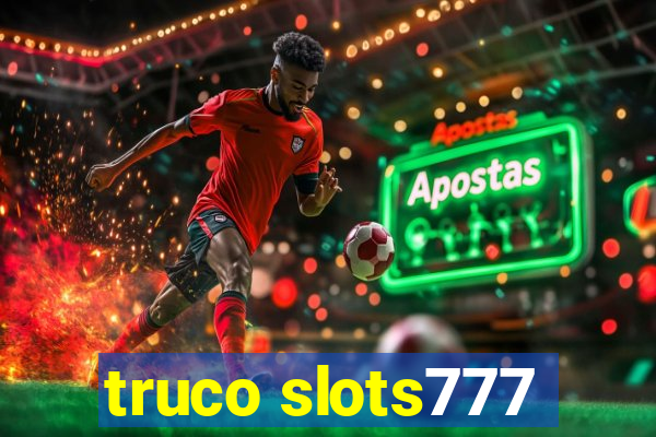 truco slots777