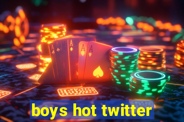 boys hot twitter