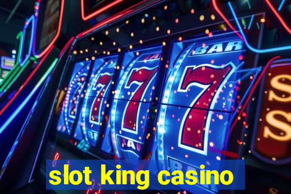 slot king casino