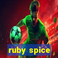 ruby spice