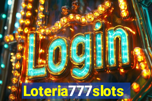 Loteria777slots