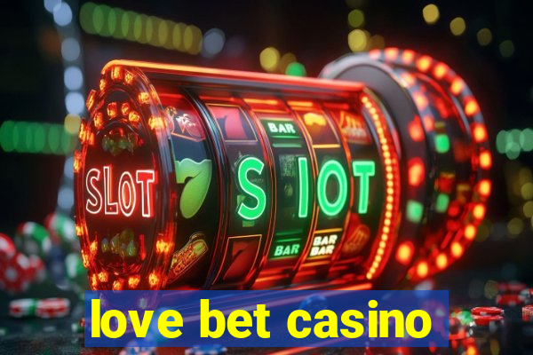 love bet casino