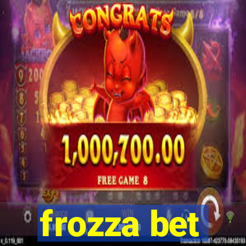 frozza bet