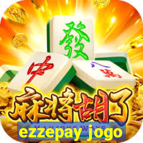 ezzepay jogo