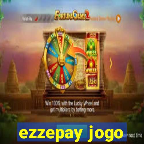 ezzepay jogo