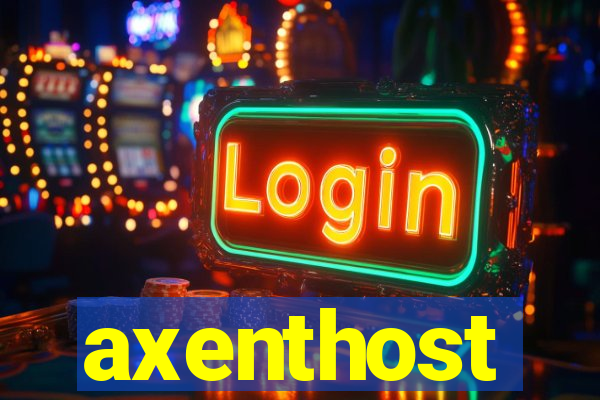 axenthost