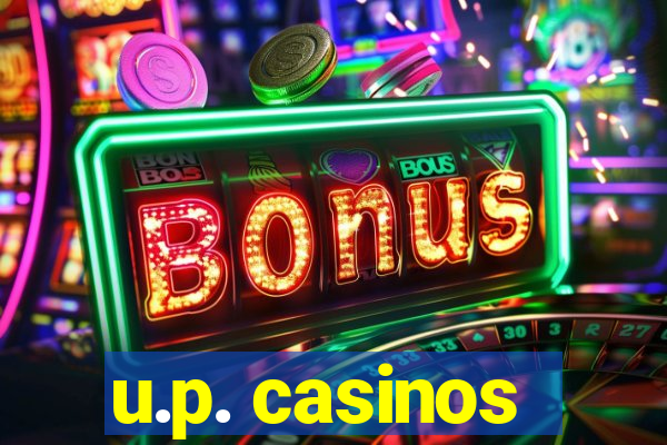 u.p. casinos