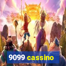 9099 cassino