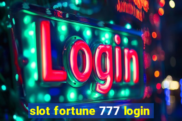 slot fortune 777 login